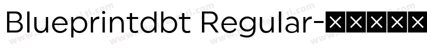 Blueprintdbt Regular字体转换